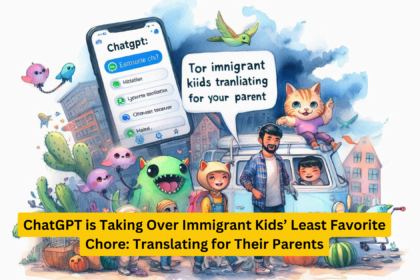 ChatGPT is Taking Over Immigrant Kids’ Least Favorite Chore: Translating for Their Parents