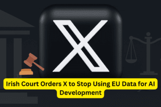 Irish Court Orders X to Stop Using EU Data for AI Development