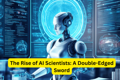 The Rise of AI Scientists A Double-Edged Sword